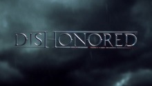 Дневники разработчиков Dishonored. Часть 2 и 3