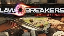 LawBreakers project has got the first gameplay trailer